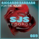 Riccardo Barbaro - For The House