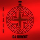 DJ Direkt - Slain (Original Mix)