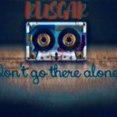 RUSGAR - Dont Go There Alone