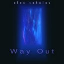 Alex Sokolov - Way Out