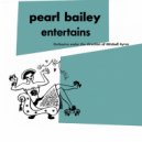 Pearl Bailey - I Need Ya Like I Need A Hole In The Head