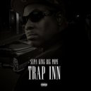 Supa King - Trap Inn