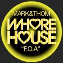 Mark & Thom - F.O.A