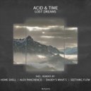 Acid & Time - Lost Dreams