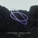 Ten Systems ft. SANDHAUS - Perfect Circle