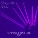 Dj Aptekar\' & Tanya Vladi - Star (Original Mix)