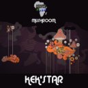 Kek'star - Mushroom