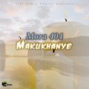 Mora 404 - Makukhanye