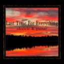 Andy Karg - Last Time For Everything