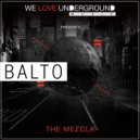 BALTO. - Balto - The Mezcla (Original Mix)