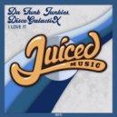 Da Funk Junkies, DiscoGalactiX - Love It