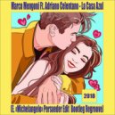Marco Mengoni Feat. Adriano Celentano - La Casa Azul