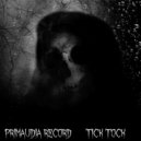 Primaudia Record - Tick Tock (Original Mix)