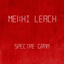 Mekhi Leach - Spectre Gram (Original mix)