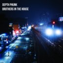 Depth Phunk - Brothers In The House (Original Mix)