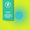 EDUKE - Addiction (Atari Safari Remix)