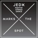 Jedx - Fightin\' Stance Dance (Original Mix)