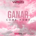 Ryan Ganar - Come Home (2022 Edit) (Extended Mix)