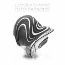 Luca Di Alessandro - Into Paradise (Original Mix)