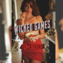 Tom Boxer - Wicked Games (Original Mix)
