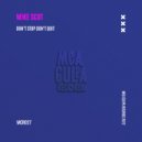 Mike Scot - Don\'t Stop Don\'t Quit (Raw Mix)