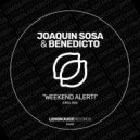 Joaquín Sosa (AR) & Benedicto - Weekend Alert! (Original Mix)