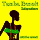 Tamba Benoit - Independence (Addvibe Rework)