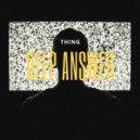 Thing - Deep Answer (Original Mix)