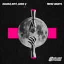 Basura Boyz, Chris U - These Nights (Original Mix)