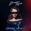 Syntronix & Bunny X - Strangers Again (Original Mix)