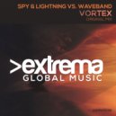 Spy, Lightning vs Waveband - Vortex (Extended Mix)