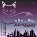 Ghost Fox - Techno Destruction ()