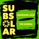 Harrison Jack - The Animal (Original Mix)