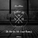 DewMax - Do Not Go (Vic Loud Remix)
