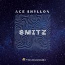 Ace Shyllon - Smitz (Original Mix)