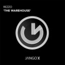 Rezzo - The Warehouse