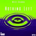 Miss Channa - Nothing Left