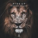 Reverence & Iron Lady - Rise Up
