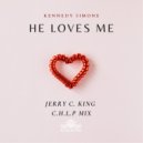 Kennedy Simone - He Loves Me (Jerry C. King\'s C.H.L.P. Beat)
