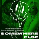 r3flection Feat. Brieanna Grace - Som3where Else (Original Mix)