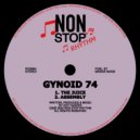 Gynoid 74 - The Juice (Original Mix)