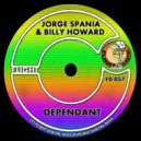 JORGE SPANIA & Billy Howard - Dependant