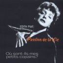 Édith Piaf - Où sont-Ils mes petits copains? (Remastered 2021)