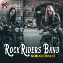 Rockriders - Non ci sto più (Original Mix)