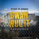 Alyze Di Singer - Gwan Wul IT