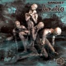 Sandist - Lunatics