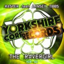 Rasper Featuring Lynsey Tibbs - Ravergirl (Original Mix)