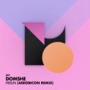 Domshe - Feelin (Aerobicon Remix)