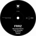 FRRZ - Mondoberfläche (Original Mix)