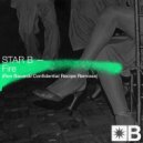 Star B, Riva Starr, Mark Broom - Fire (Ron Bacardi Remix)